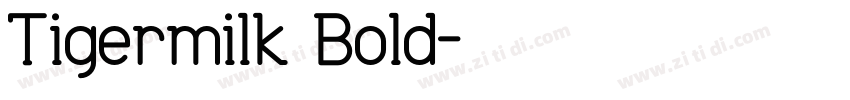 Tigermilk Bold字体转换